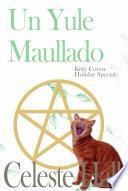 libro Un Yule Maullado