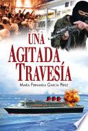 libro Una Agitada Travesía