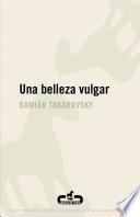 libro Una Belleza Vulgar