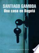 libro Una Casa En Bogotá