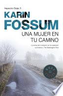 libro Una Mujer En Tu Camino (inspector Sejer 5)