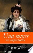 libro Una Mujer Sin Importancia