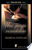 libro Una Pareja Escandalosa (selección Rnr)