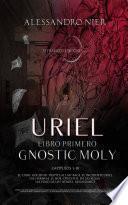 libro Uriel: Libro Primero Gnostic Moly