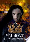 libro Valmont El Príncipe Vampiro   Reino De Sangre