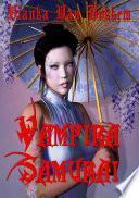 libro Vampira Samurai: Mi Espada Y Colmillos (vampiros   Español)