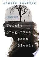 libro Veinte Preguntas Para Gloria