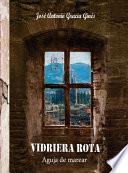 libro Vidriera Rota 2   Aguja De Marear