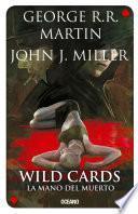 libro Wild Cards 7. La Mano Del Muerto