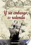 libro ... Y, Sin Embargo, Es Redonda