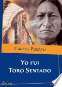 libro Yo Fui Toro Sentado