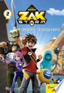 libro Zak Storm. Orígenes. Segunda Parte