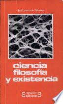 libro Ciencia, Filosofía Y Existencia