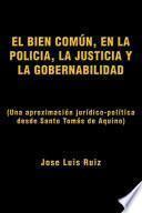 libro El Bien ComÚn, En La PolicÍa, La Justicia Y La Gobernabilidad