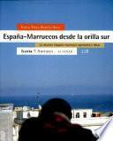 libro España Marruecos Desde La Orilla Sur