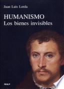 libro Humanismo. Los Bienes Invisibles