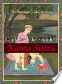 libro Kamasutra, El Placer De Los Sentidos