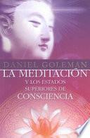 libro La Meditación Y Los Estados Superiores De Consciencia