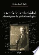 libro La Teoría De La Relatividad Y Los Orígenes Del Positivismo Lógico