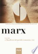 libro Marx. Leyendo El Manifiesto Del Partido Comunista (1848)