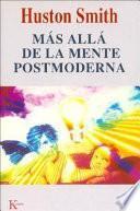 libro Más Allá De La Mente Postmoderna