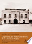 libro 1905: La Primera Sala Permanente De Cine En La Ciudad De México