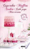 libro Cupcakes • Muffins • Cookies • Cake • Pops • Macarons
