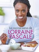 libro La Cocina Sana De Lorraine Pascale