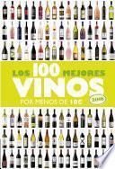 libro Los 100 Mejores Vinos Por Menos De 10 Euros, 2016