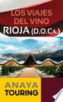 libro Los Viajes Del Vino. Rioja