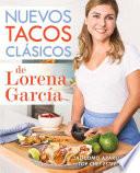 libro Nuevos Tacos Clasicos De Lorena Garcia