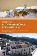 libro Ruta Gastrónomica Por Andalucía