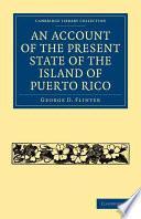 libro An Account Of The Present State Of The Island Of Puerto Rico