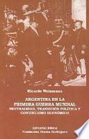 libro Argentina En La Primera Guerra Mundial
