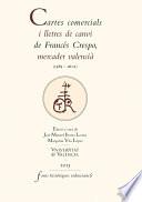 libro Cartes Comercials I Lletres De Canvi De Francés Crespo, Mercader Valencià (1585 1601)