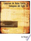 libro Coleccin De Autos Farsas, Y Coloquios Del Siglo 16