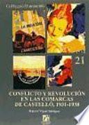 libro Conflicto Y Revolución En Las Comarcas De Castelló, 1931 1938