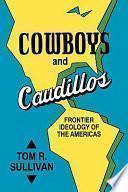 libro Cowboys And Caudillos