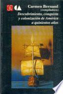 libro Descubrimiento, Conquista Y Colonización De América A Quinientos Años