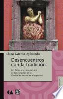 libro Desencuentros Con La Tradición