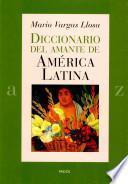 libro Diccionario Del Amante De América Latina