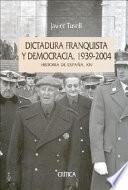 libro Dictadura Franquista Y Democracia, 1939 2004