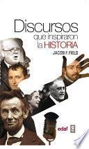 libro Discursos Que Inspiraron La Historia