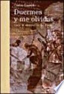 libro Duermes Y Me Olvidas