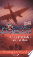 libro El Circulo Ámbar Y Los Mandalas De Avalon
