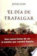 libro El Día De Trafalgar
