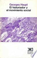 libro El Historiador Y El Movimiento Social