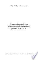 libro El Pensamiento Político Y La Formación De La Nacionalidad Peruana, 1780 1820