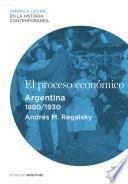 libro El Proceso Económico. Argentina (1880 1930)