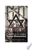 libro El Soldado De Las Sombras: Simon Wiesenthal